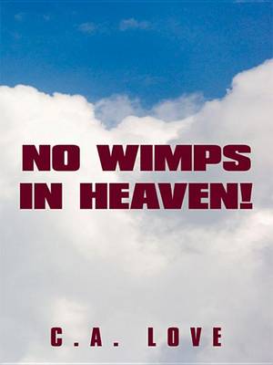 Book cover for No Wimps in Heaven!