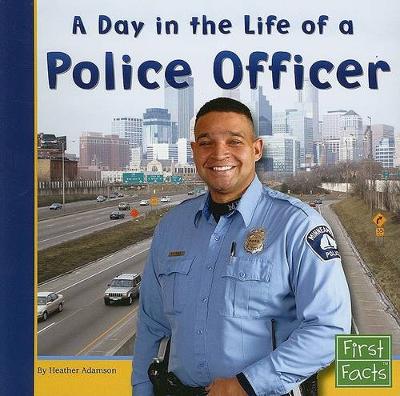 Book cover for A Day in the Life of a Police Officer (Community Helpers at Work)