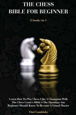 Cover of The Chess Bible for Beginners