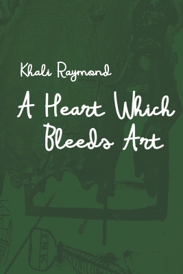 Book cover for A Heart Which Bleeds Art