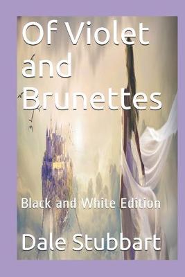 Book cover for Of Violet and Brunettes