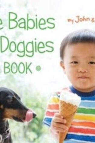 Cover of Babies and Doggies Book