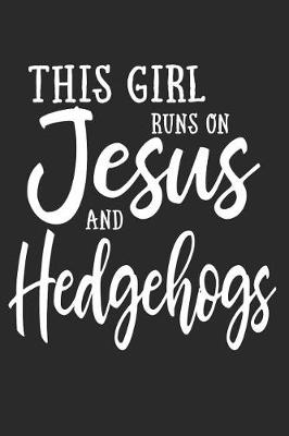 Book cover for This Girl on Jesus and Hedgehogs