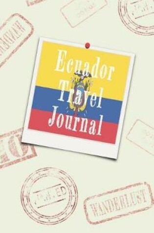 Cover of Ecuador Travel Journal