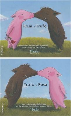 Book cover for Rosa Y Trufo/Trufo Y Rosa