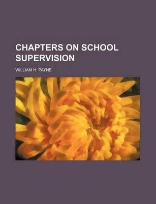 Book cover for Chapters on School Supervision