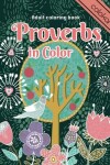 Book cover for Proverbs In Color Adult Coloring Book