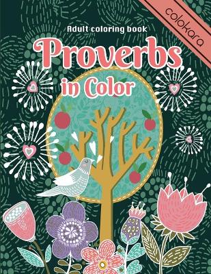 Cover of Proverbs In Color Adult Coloring Book