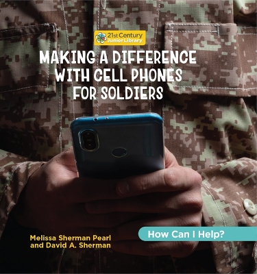 Cover of Making a Difference with Cell Phones for Soldiers