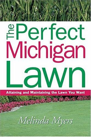 Cover of The Perfect Michigan Lawn