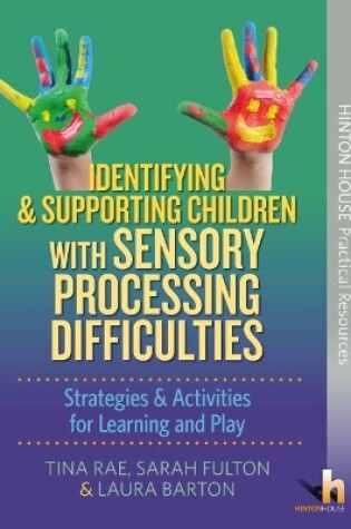 Cover of Identifying & Supporting Children with Sensory Processing Difficulties