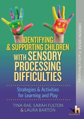 Book cover for Identifying & Supporting Children with Sensory Processing Difficulties