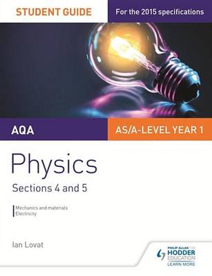 Book cover for AQA AS/A Level Physics Student Guide: Sections 4 and 5