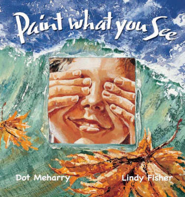 Book cover for Paint What You See