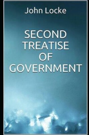 Cover of "Second Treatise on Civil Government Book by John Locke