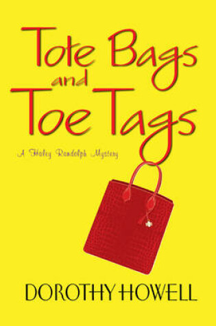 Cover of Tote Bags And Toe Tags