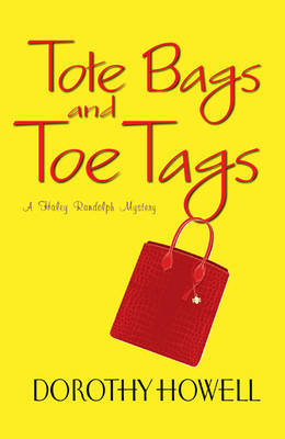 Book cover for Tote Bags And Toe Tags