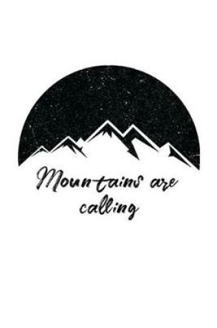Cover of Mountains Are Calling