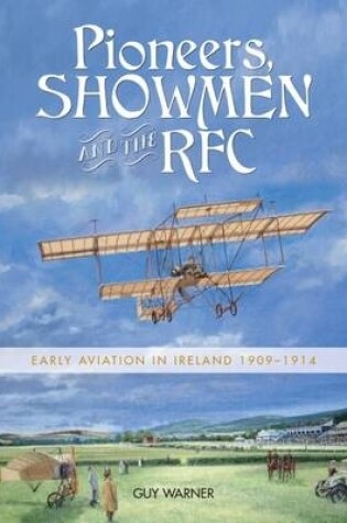 Cover of Pioneers, Showmen and the RFC