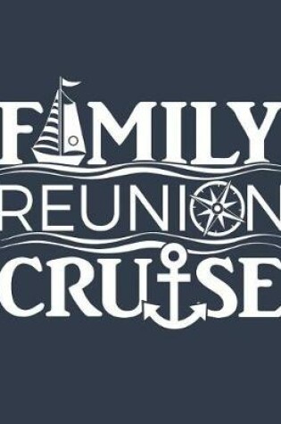 Cover of Family Reunion Cruise