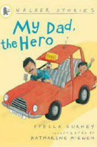 Cover of My Dad, the Hero