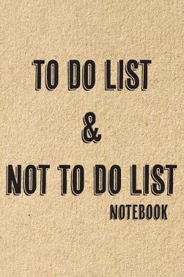 Cover of To Do List & Not To Do List