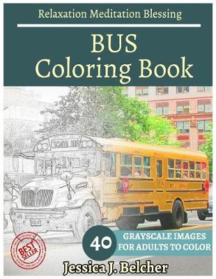 Book cover for BUS Coloring book for Adults Relaxation Meditation Blessing