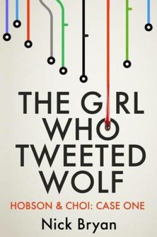 Cover of The Girl Who Tweeted Wolf