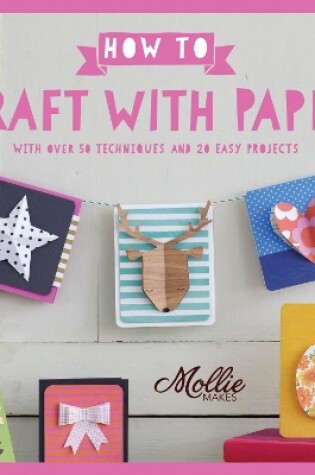 Cover of How to Craft with Paper