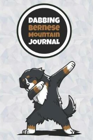 Cover of Dabbing Bernese Mountain Journal