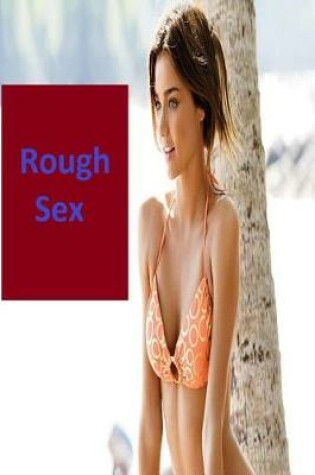 Cover of Rough Sex