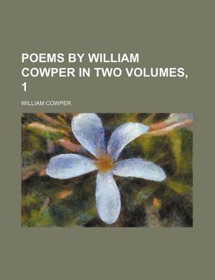 Book cover for Poems by William Cowper in Two Volumes, 1