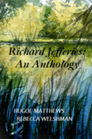 Cover of Richard Jefferies: An Anthology