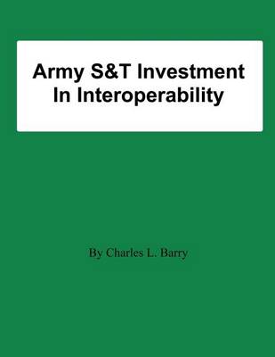 Book cover for Army S&T Investment In Interoperability