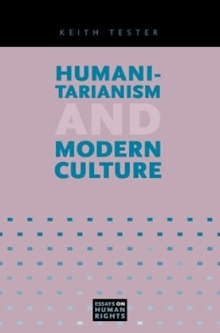 Cover of Humanitarianism and Modern Culture