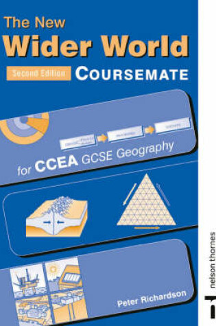 Cover of The New Wider World Course Companion for CCEA GCSE Geography