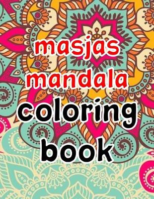 Book cover for Masjas Mandala Coloring Book