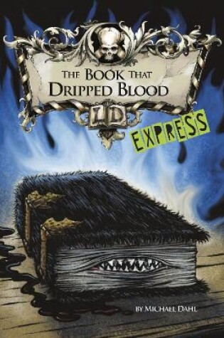 Cover of The Book That Dripped Blood - Express Edition