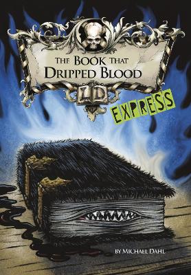 Book cover for The Book That Dripped Blood - Express Edition