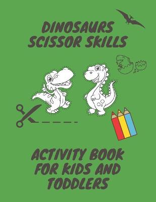 Book cover for Dinosaur Scissor Skills