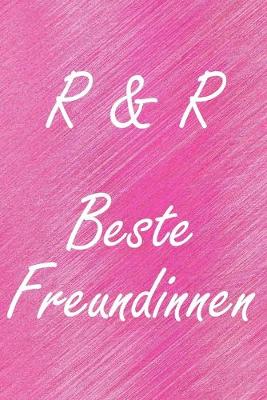 Book cover for R & R. Beste Freundinnen