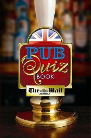 Cover of The Mail on Sunday Pub Quiz Book