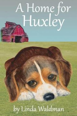 Cover of A Home for Huxley