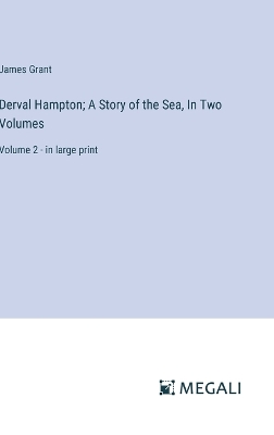 Book cover for Derval Hampton; A Story of the Sea, In Two Volumes
