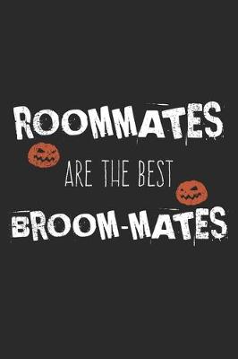 Book cover for Roommates Are The Best Broom-Mates