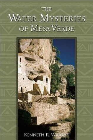 Cover of The Water Mysteries of Mesa Verde