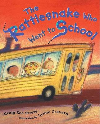 Book cover for The Rattlesnake Who Went to School