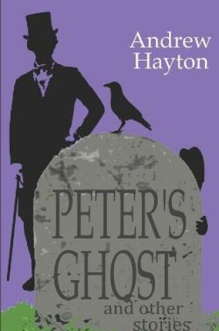 Cover of Peter's Ghost and Other Stories