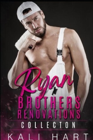 Cover of Ryan Brothers Renovations Collection