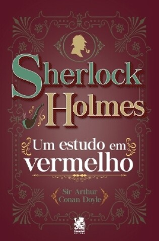 Cover of Sherlock Holmes - Um Estudo em Vermelho